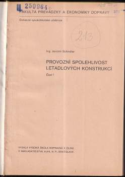 Jaromír Schindler: Provozní spolehlivost letadlových konstrukcí
