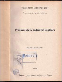 Petr Otčenášek: Provozní stavy jaderných reaktorů