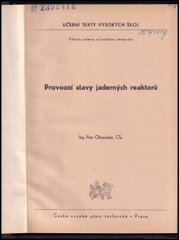 Petr Otčenášek: Provozní stavy jaderných reaktorů