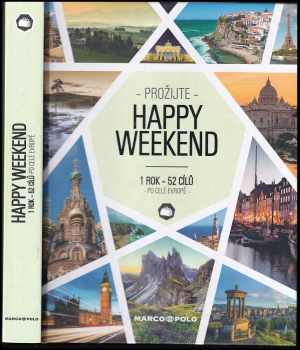 Prožijte happy weekend