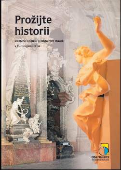Prožijte historie klášterů, kostelů a sakrálních staveb v Euroregionu Nisa