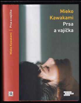 Prsa a vajíčka - Mieko Kawakami (2021, Odeon) - ID: 794832