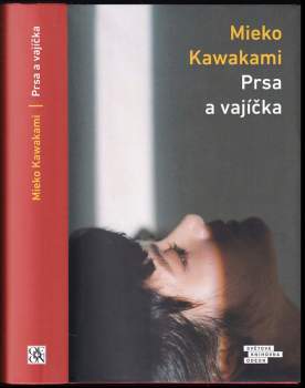 Prsa a vajíčka - Mieko Kawakami (2021, Odeon) - ID: 795556