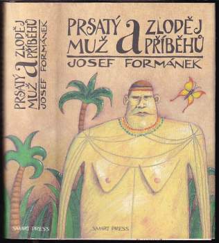Prsatý muž a zloděj příběhů