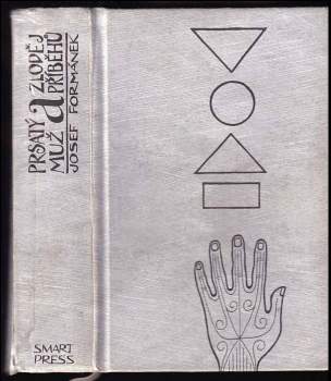 Josef Formánek: Prsatý muž a zloděj příběhů