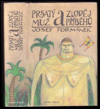 Prsatý muž a zloděj příběhů