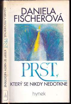 Prst, který se nikdy nedotkne
