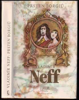 Vladimír Neff: Prsten Borgiů