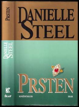 Prsten - Danielle Steel (1998, Knižní klub) - ID: 756461