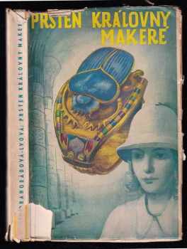 Sína Drahorádová-Lvová: Prsten královny Makeré - Moderní román z egyptského prostředí