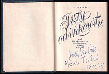 Josef Rybák: Prsty od inkoustu, aneb, Osmnáct zastavení nad literaturou, uměním a životem