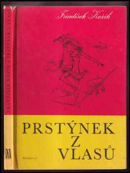 Prstýnek z vlasů - František Kožík (1969, Melantrich) - ID: 214544