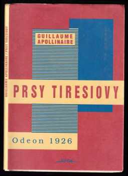 Guillaume Apollinaire: Prsy Tiresiovy