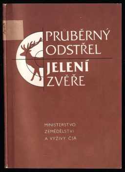 Průběrný odstřel jelení zvěře