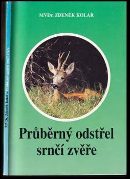 Průběrný odstřel srnčí zvěře