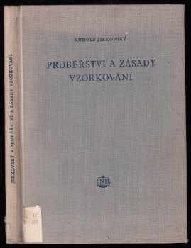 Rudolf Jirkovský: Prubéřství a zásady vzorkování