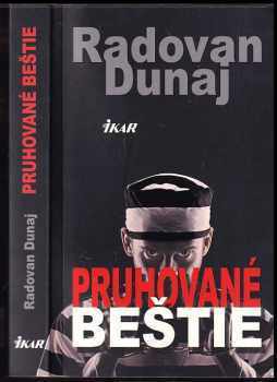 Radovan Dunaj: Pruhované beštie