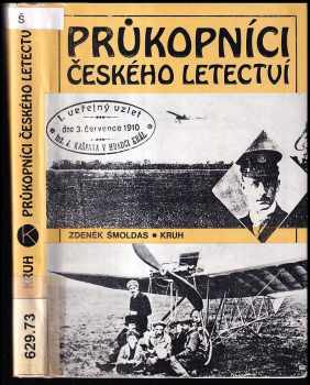 Průkopníci českého letectví - Zdeněk Šmoldas (1984, Kruh) - ID: 303077
