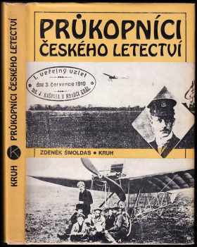 Průkopníci českého letectví - Zdeněk Šmoldas (1984, Kruh) - ID: 783821