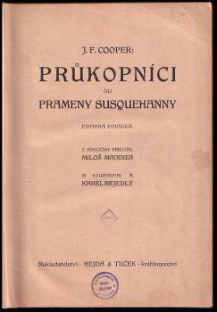 James Fenimore Cooper: Průkopníci, čili, Prameny Susquehanny