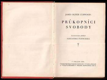 James Oliver Curwood: Průkopníci svobody
