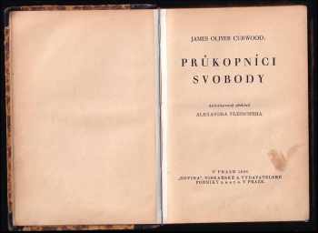 James Oliver Curwood: Průkopníci svobody
