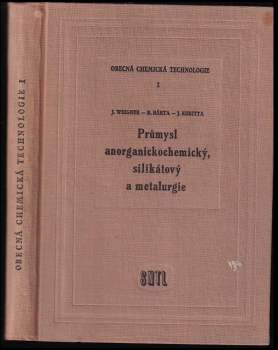 Průmysl anorganicko-chemický, silikátový a metalurgie