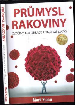 Mark Sloan: Průmysl rakoviny
