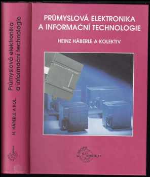 Heinz O Häberle: Průmyslová elektronika a informační technologie