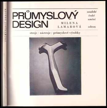 Milena Lamarová: Průmyslový design