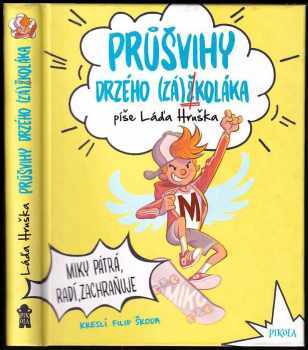 Ladislav Hruška: Průšvihy drzého (zá)školáka