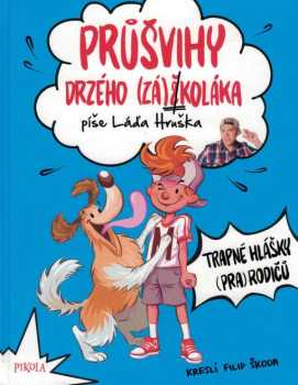 Průšvihy drzého (zá)školáka