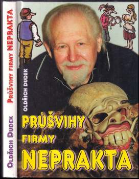 Jiří Winter-Neprakta: Průšvihy firmy Neprakta