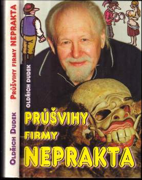 Průšvihy firmy Neprakta