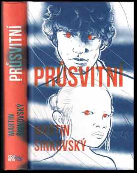 Martin Šinkovský: Průsvitní