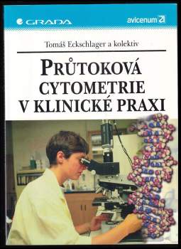Průtoková cytometrie v klinické praxi