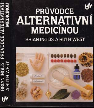 Brian Inglis: Průvodce alternativní medicínou