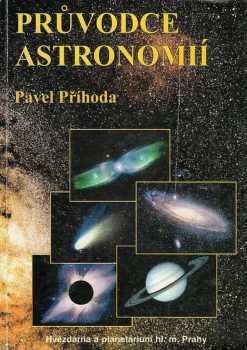 Pavel Příhoda: Průvodce astronomií