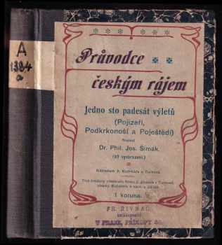 📗 Průvodce českým rájem stopadesát výletů z Turnova Josef Vítězslav