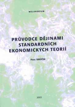Průvodce dějinami standardních ekonomických teorií