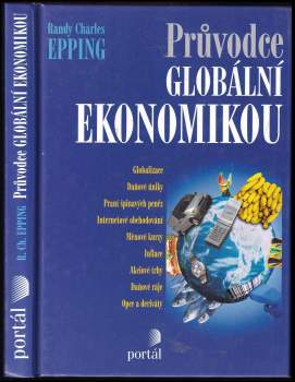 Randy Charles Epping: Průvodce globální ekonomikou