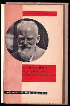 Bernard Shaw: Průvodce inteligentní ženy po socialismu a kapitalismu