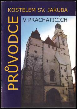 Ludmila Ourodová-Hronková: Průvodce kostelem svatého Jakuba