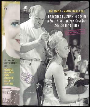 Martin Franc: Průvodce kulturním děním a životním stylem v českých zemích 1948-1967 : Díl 1-2