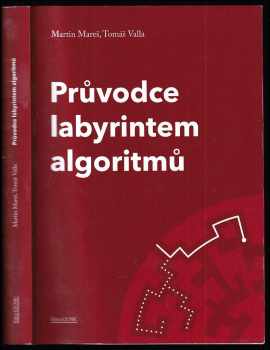 Martin Mareš: Průvodce labyrintem algoritmů