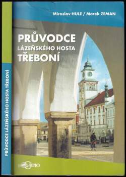 Průvodce lázeňského hosta Třeboní