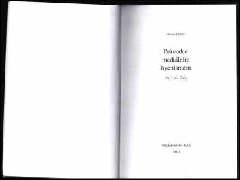 Miloslav Lubas: Průvodce mediálním hyenismem PODPIS