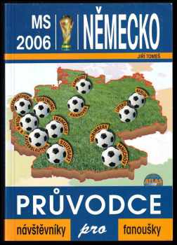 MS 2006 - Německo - průvodce pro návštěvníky a pro fanoušky