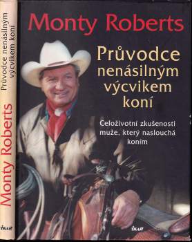 Průvodce nenásilným výcvikem koní