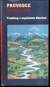 Sangita Shrestha: Průvodce Nepálem